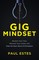 Gig Mindset
