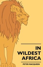 In Wildest Africa