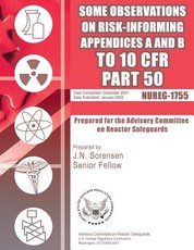 Some Observations on Risk-Informing Appendices A&B to 10 CFR Part 50
