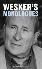 Arnold Wesker's Monologues