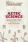 Aztec Science