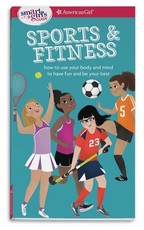 A Smart Girl's Guide: Sports & Fitness