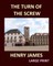 THE TURN OF THE SCREW HENRY JAMES Large Print