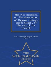 Macariae excidium, or, The destruction of Cyprus
