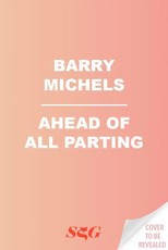 Ahead of All Parting