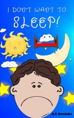 Hernandez, A: I don't want to sleep!