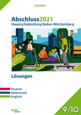 Abschluss 2021 - Hauptschulprüfung Baden-Württemberg - Lösungen
