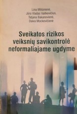 Sveikatos rizikos veiksnių savikontrolė neformaliajame ugdyme