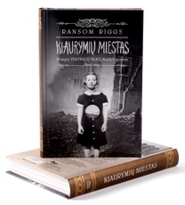 Kiaurymių miestas. „Ypatingų vaikų namų“ 2 knyga