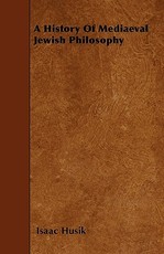 A History Of Mediaeval Jewish Philosophy