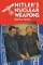 Hitler's Nuclear Weapons