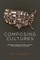 Composing Cultures