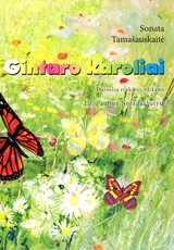 Gintaro karoliai. Dainelių rinkinys vaikams, skirtas Lietuvos valstybės atkūrimo šimtmečiui