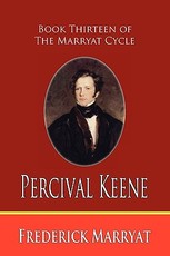 Percival Keene (Book Thirteen of the Marryat Cycle)