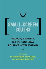 Small-Screen Souths