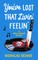 You've Lost That Livin' Feelin'