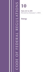 Code of Federal Regulations, Title 10 Energy 200-499, Revised as of January 1, 2020
