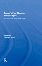 Russia's Fate Through Russian Eyes