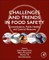 Challenges and Trends in Food Safety