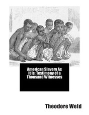American Slavery As It Is