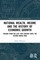 National Wealth, Income and the History of Economic Growth