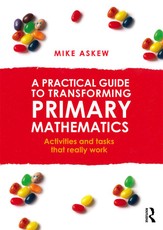 Askew, M: Practical Guide to Transforming Primary Mathematic