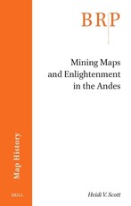 Mining Maps and Enlightenment in the Andes