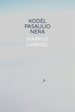 Kodėl pasaulio nėra