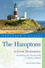 Explorer's Guide Hamptons: A Great Destination: Includes North Fork & Shelter Island (Sixth Edition)