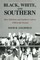 Black, White, and Southern