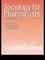 Sociology for Pharmacists