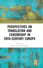 Perspectives on Translation and Censorship in 20th-Century Europe