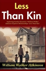 Less Than Kin