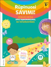 Rūpinuosi savimi! Veiklos knyga apie sąmoningumą su tatuiruotėmis