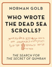 Who Wrote the Dead Sea Scrolls?