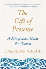 The Gift of Presence