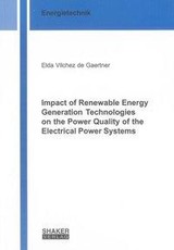 Impact of Renewable Energy Generation Technologies on the Power Quality of the Electrical Power Systems