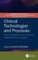 Clinical Technologies and Processes