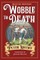 Wobble to Death (Deluxe Edition)