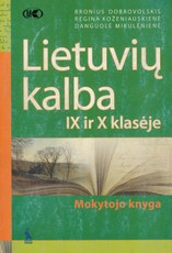 Lietuvių kalba IX ir X klasėje. Mokytojo knyga