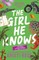 The Girl He Knows
