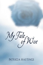 My Tale of Woe