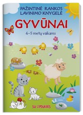Pažintinė rankos lavinimo knygelė. GYVŪNAI. 4-5 metų vaikams. Su lipdukais