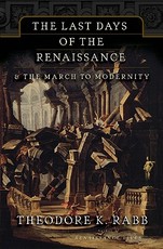 The Last Days of the Renaissance