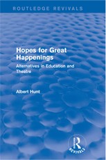 Hunt, A: Hopes for Great Happenings (Routledge Revivals)