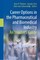 Career Options in the Pharmaceutical and Biomedical Industry
