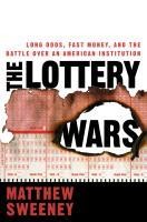 The Lottery Wars