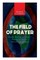 The Field of Prayer