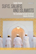 Sufis, Salafis and Islamists
