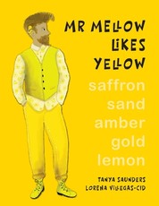 Mr Mellow Likes Yellow